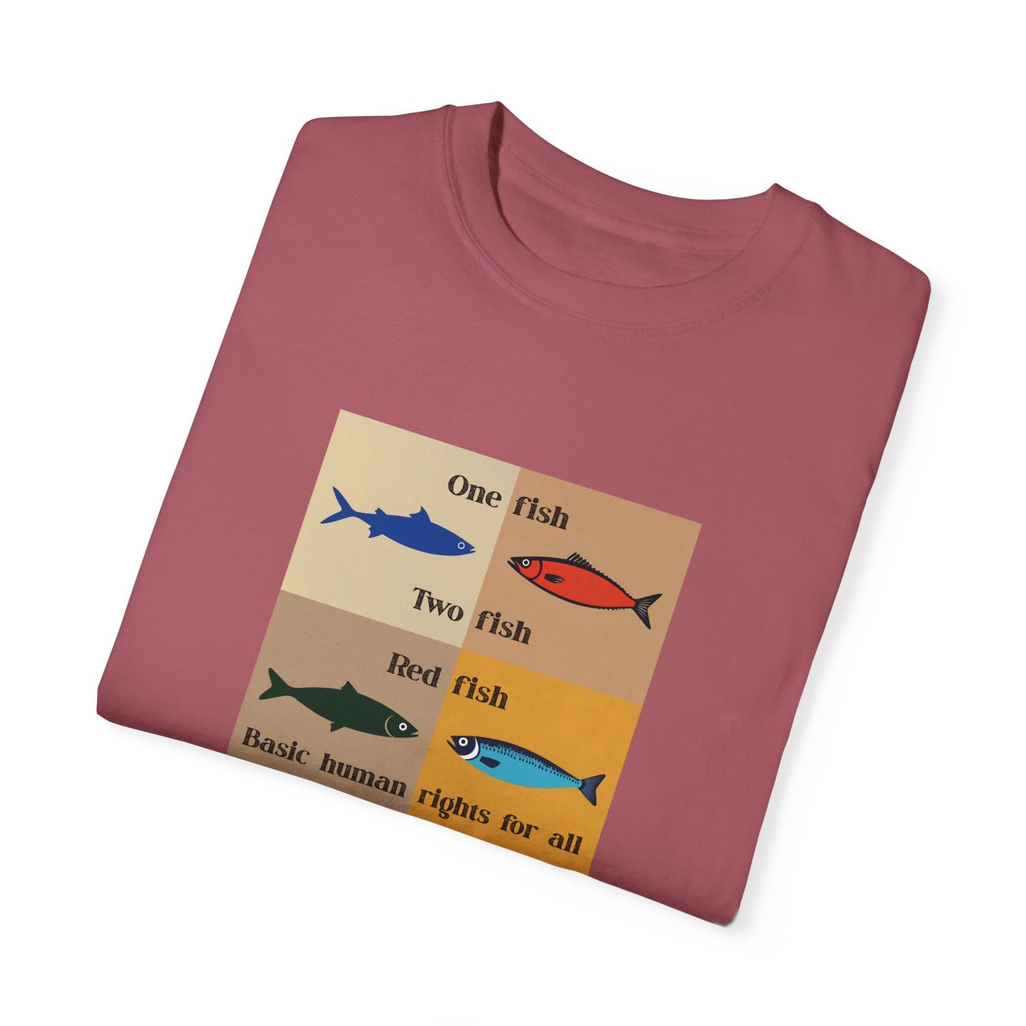 One Fish two fish human rights for all T-shirt