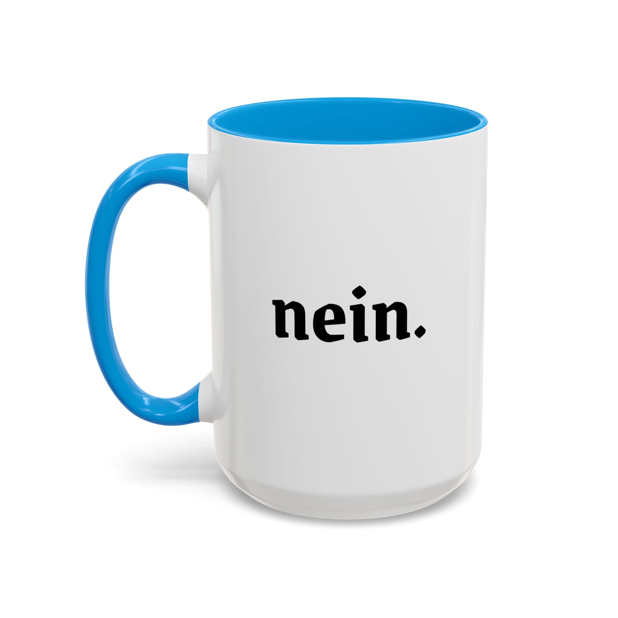 Nein. Mug — Minimalist German Word Coffee Cup (11oz & 15oz)