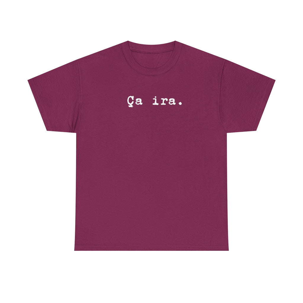 Ca ira. French Revolution Unisex Tee Shirt