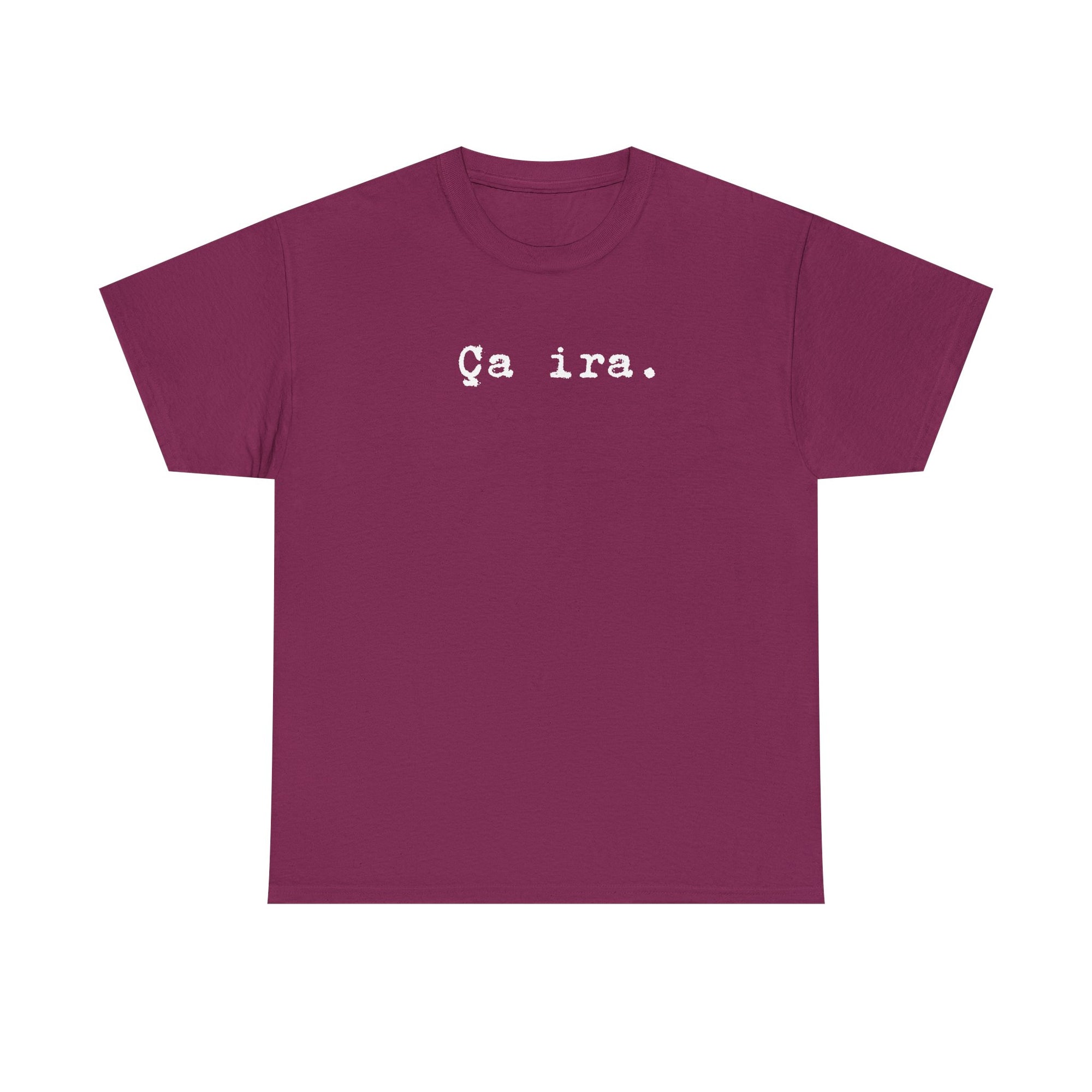 Ca ira. French Revolution Unisex Tee Shirt
