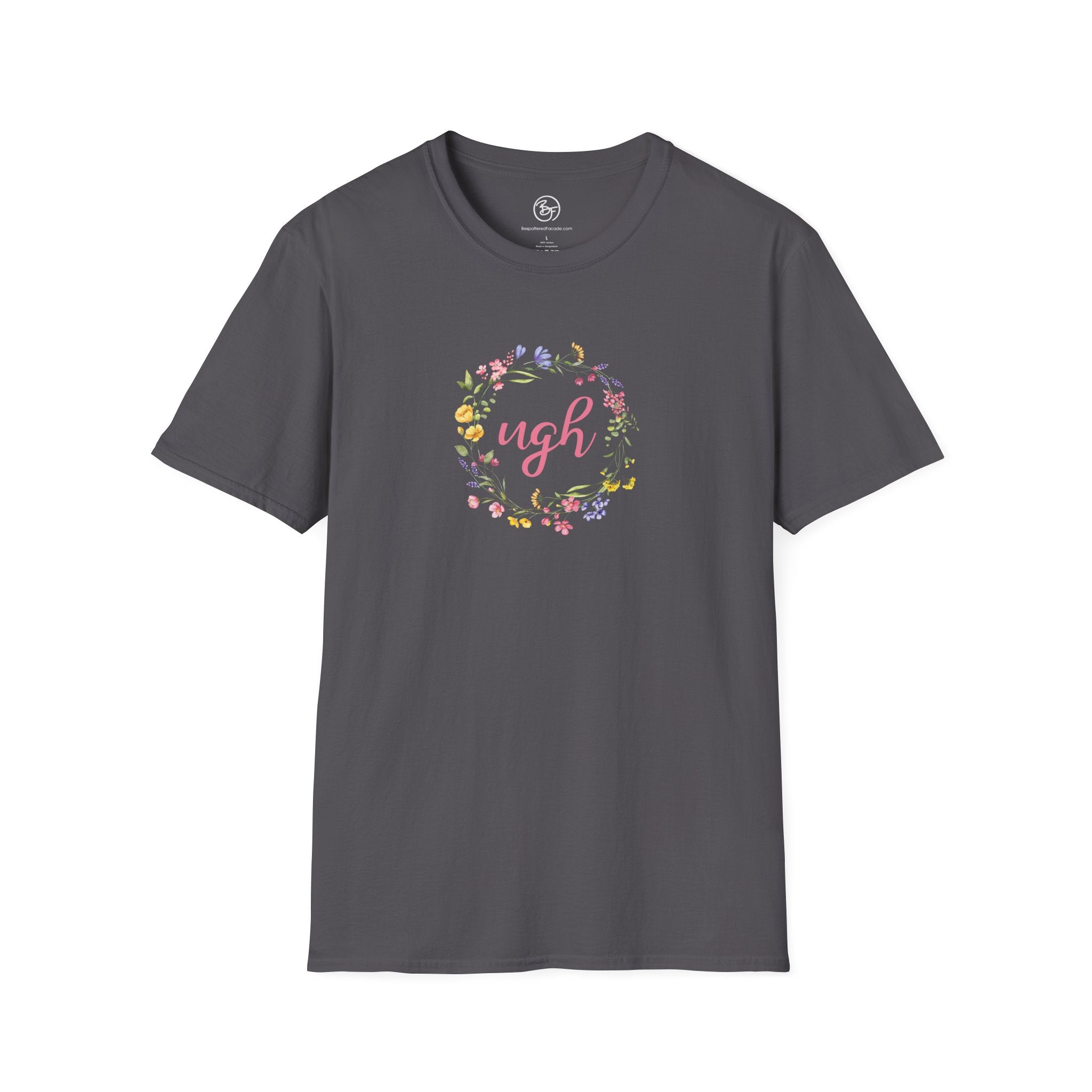 Bespattered Facade "Ugh" Floral Unisex Softstyle T-Shirt