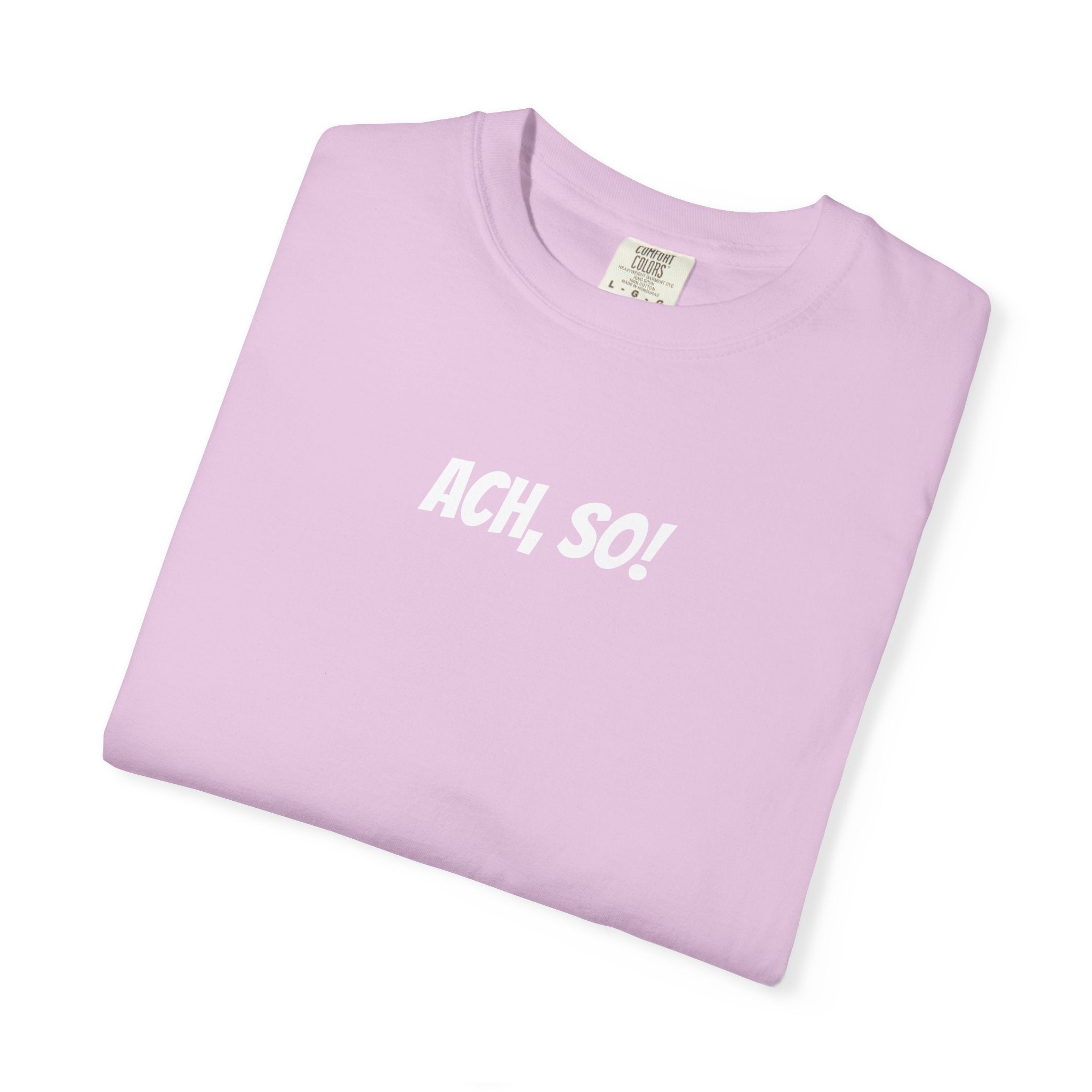 Ach, so! German saying T-Shirt, Minimalist Unisex Retro Phrase Tee