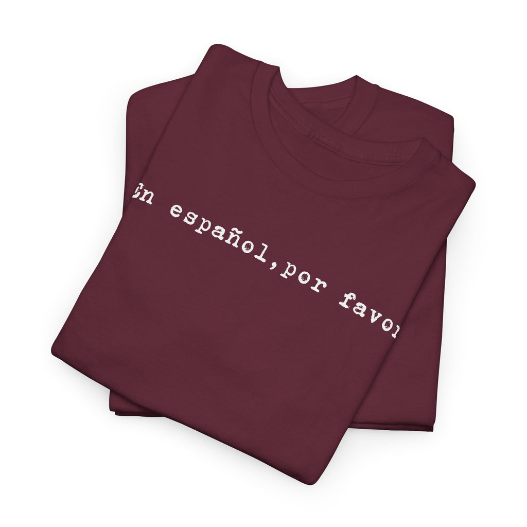 “En español, por favor.” Tee — Minimal Spanish Phrase T‑Shirt for Language Lovers