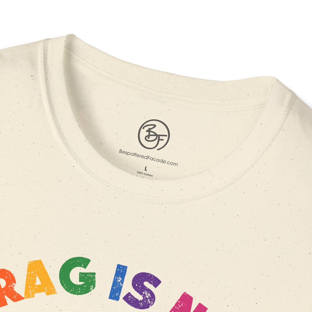 Bespattered Facade Rainbow Drag Is Not a Crime Diva Unisex Softstyle T-Shirt