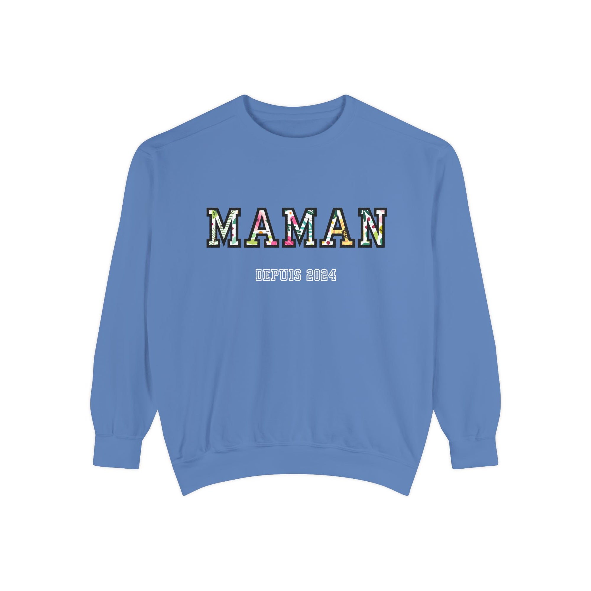 Maman Depuis custom sweatshirt