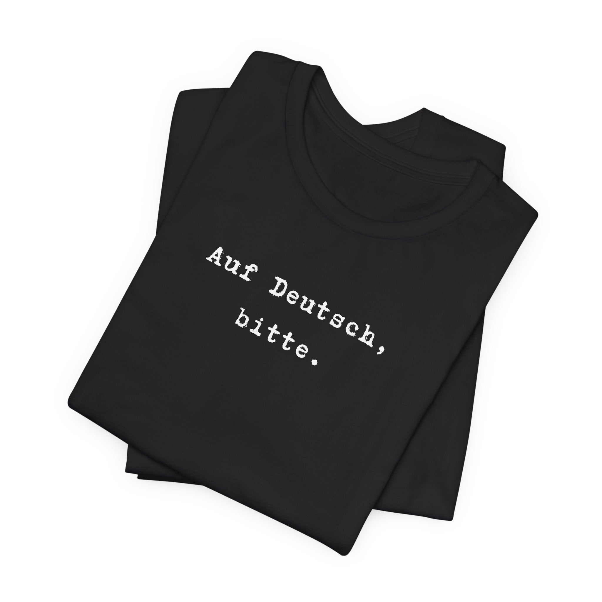 Auf Deutsch bitte Tee, Bella + Canvas 3001 T-Shirt, German phrase tee