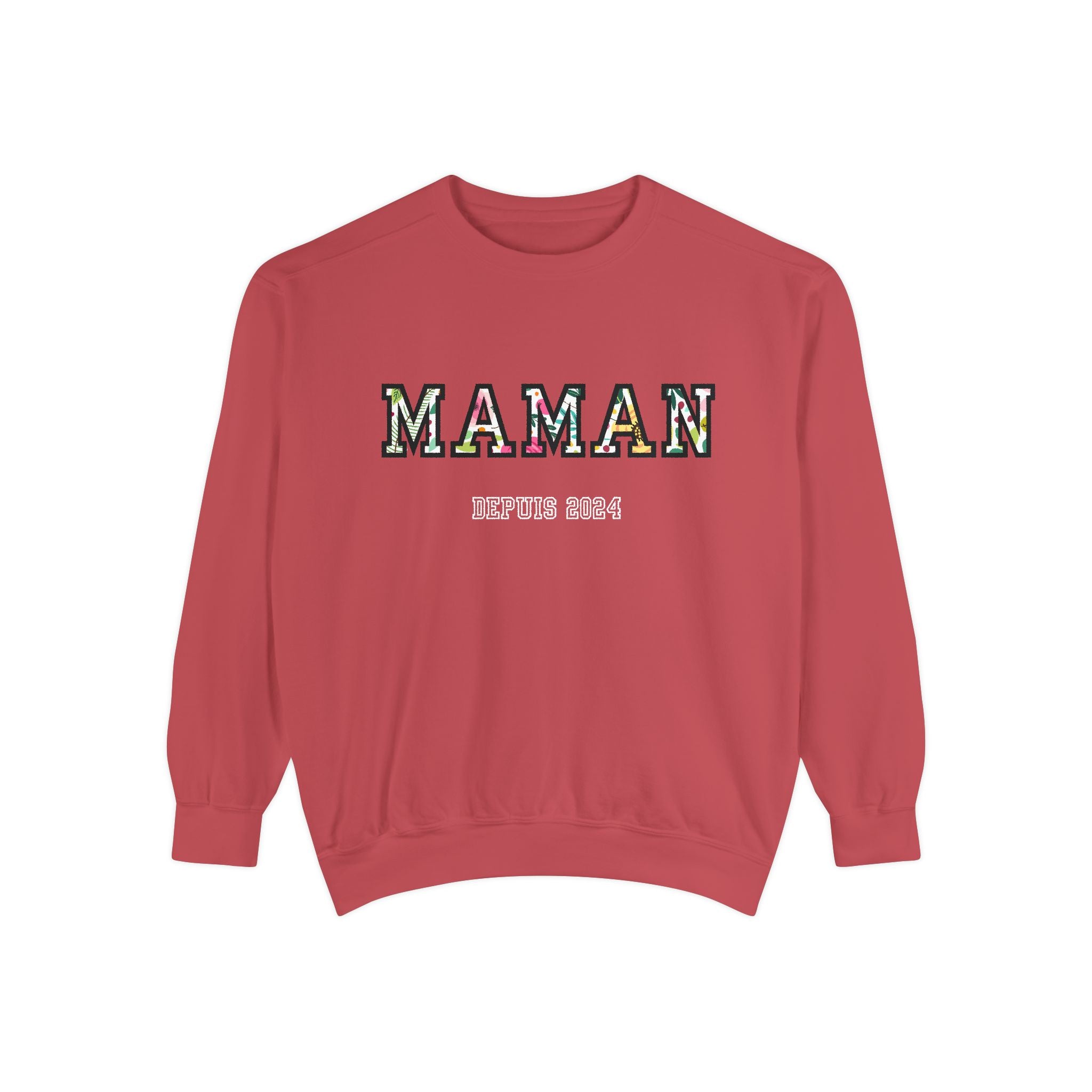 Maman Depuis (year) custom sweatshirt
