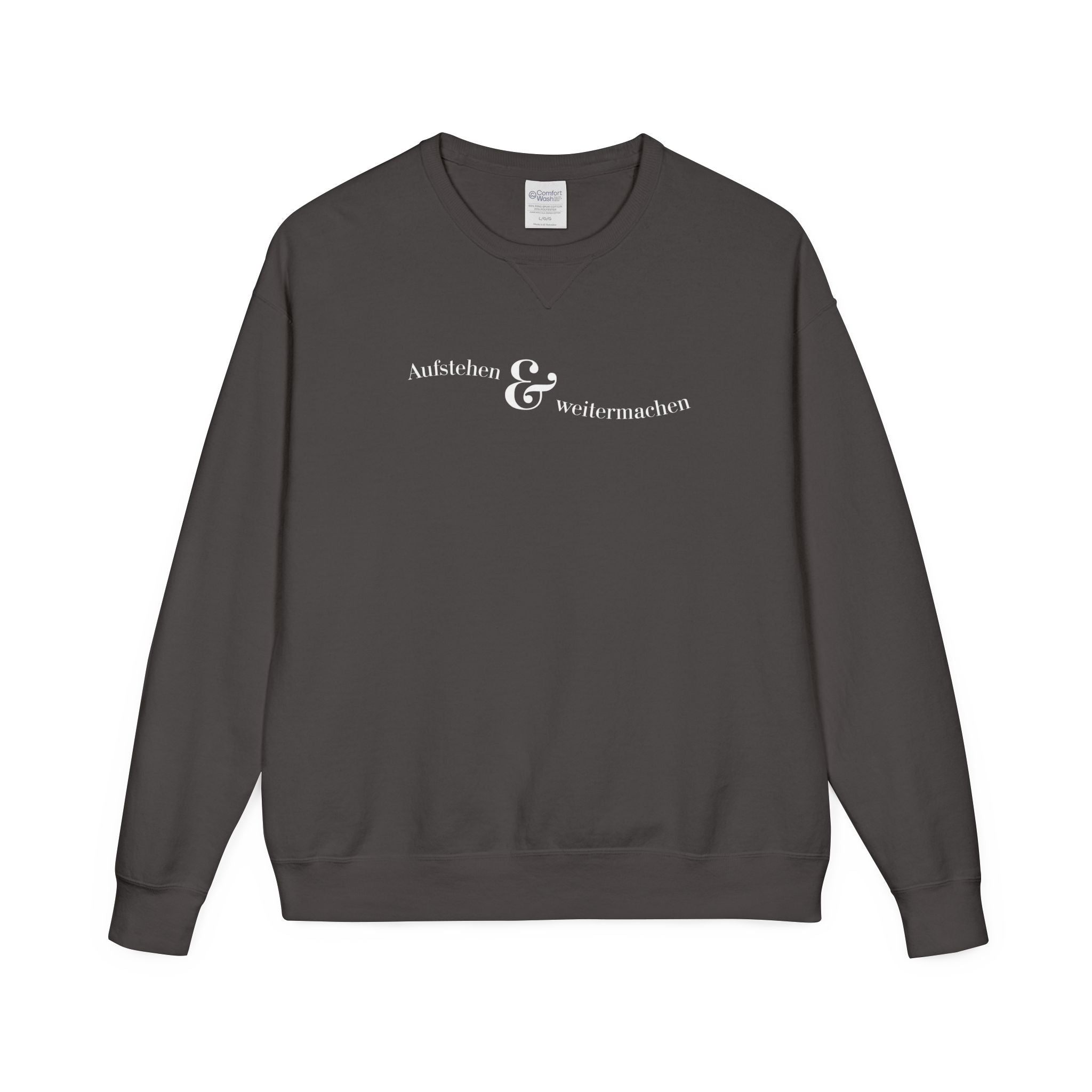 aufstehen und weitermachen Mental Health Sweatshirt crewneck, minimalist text logo sweater