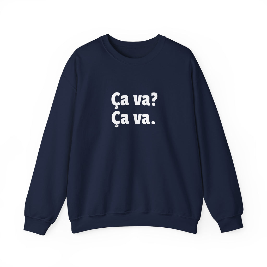 Ca va? Ca va. Unisex Crewneck Sweatshirt