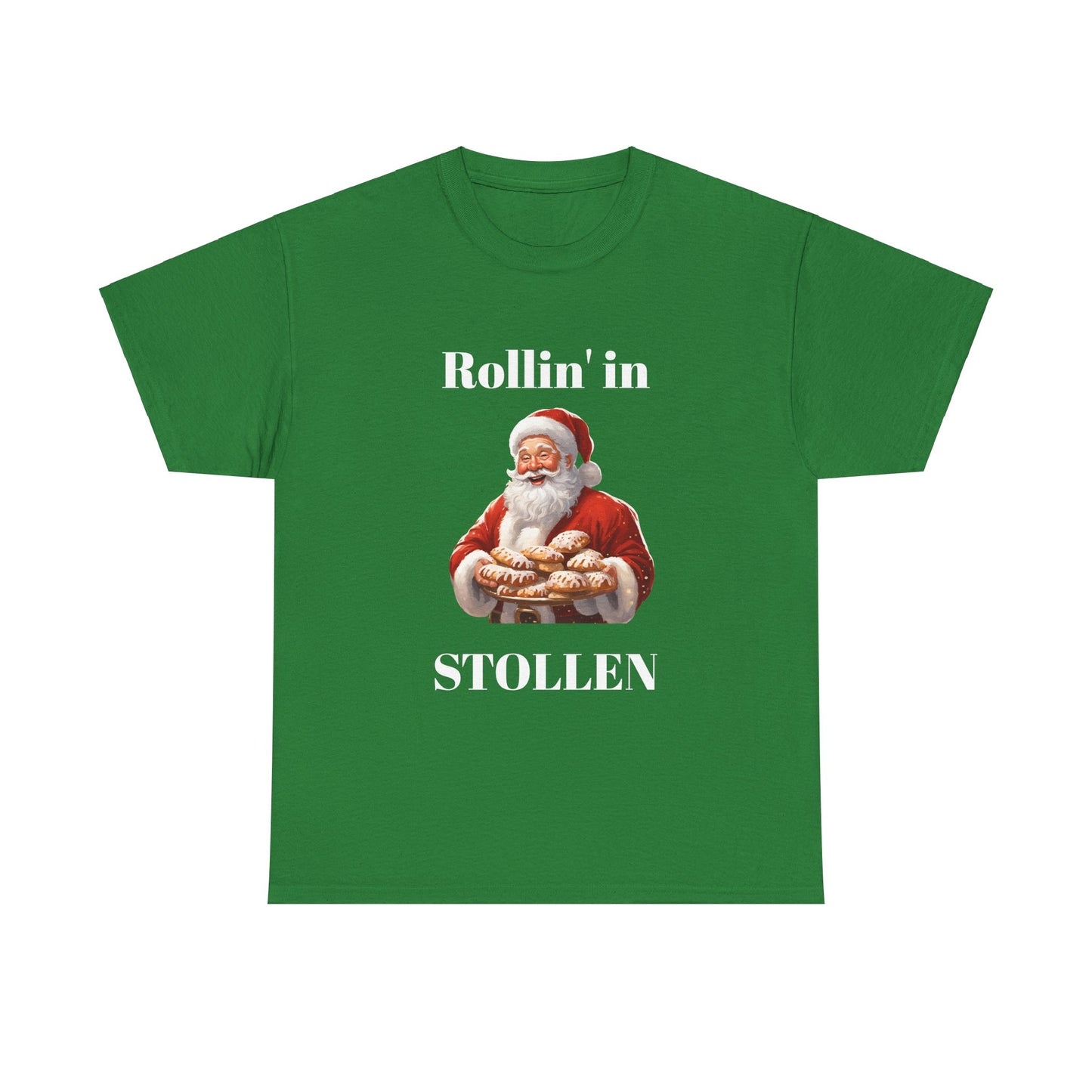 Rollin' in Stollen Unisex Tee