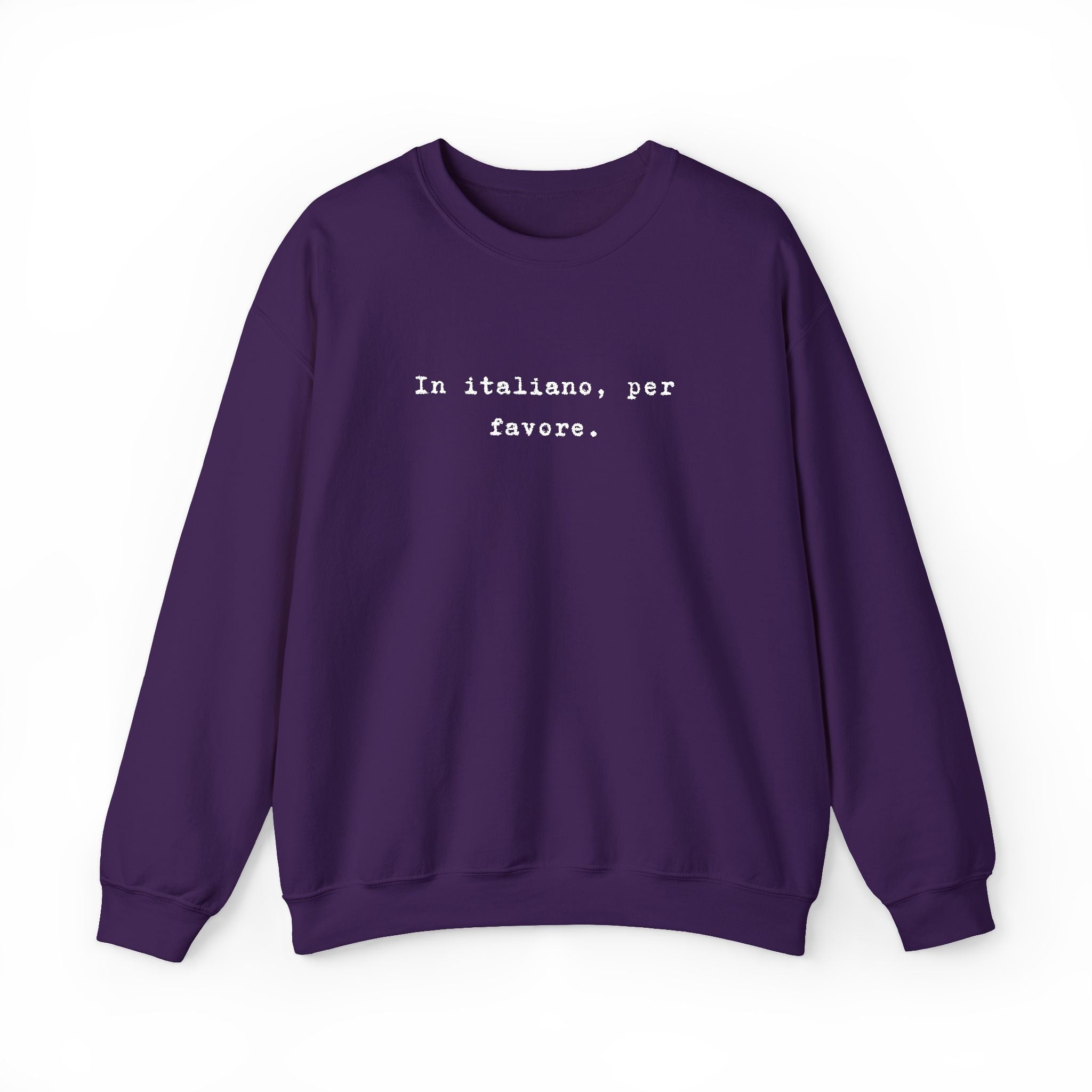Crewneck Sweatshirt — "In Italiano, Per Favore" Minimal Text Pullover