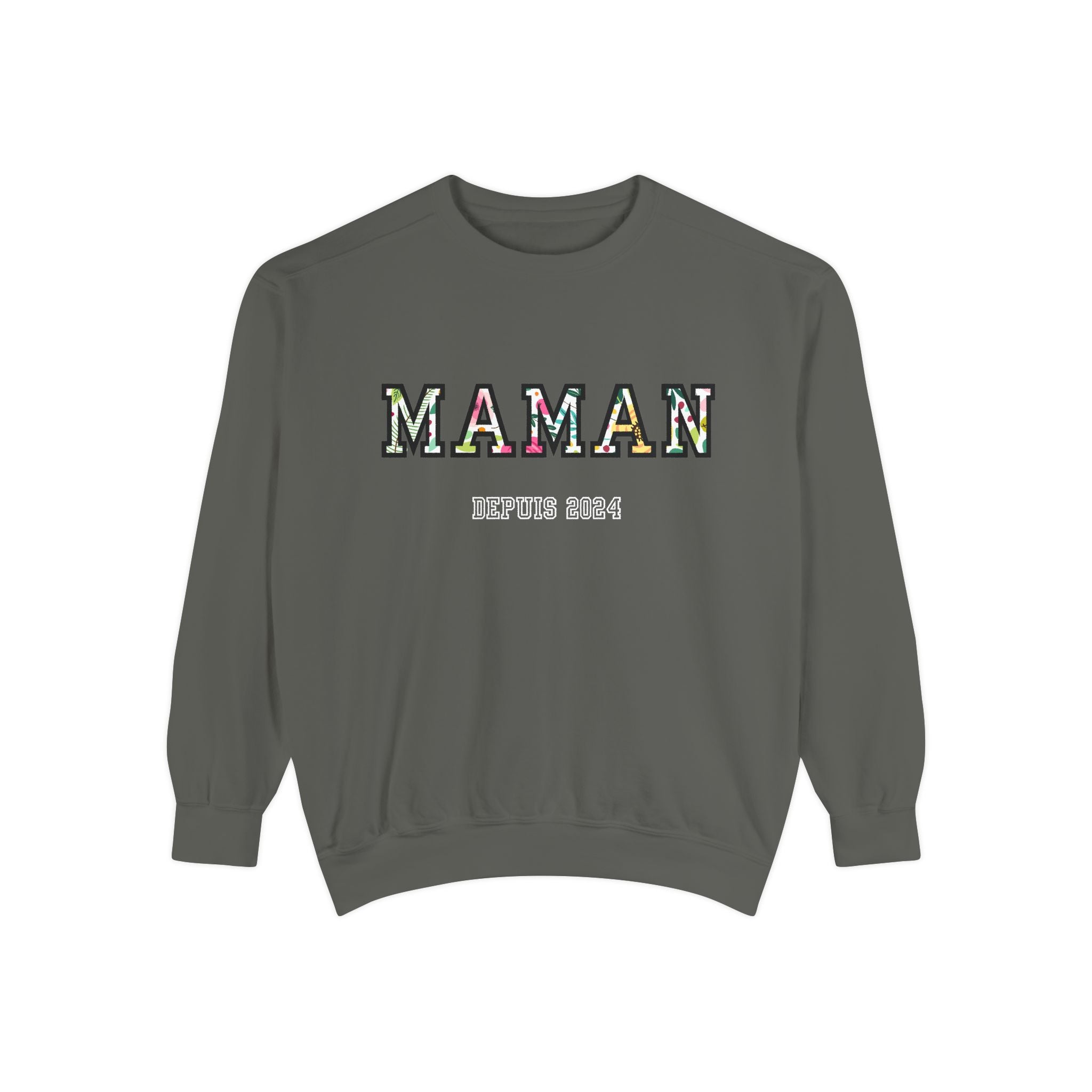 Maman Depuis (year) custom sweatshirt