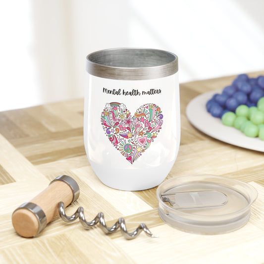 Mental Health Matters Chill Wine Tumbler