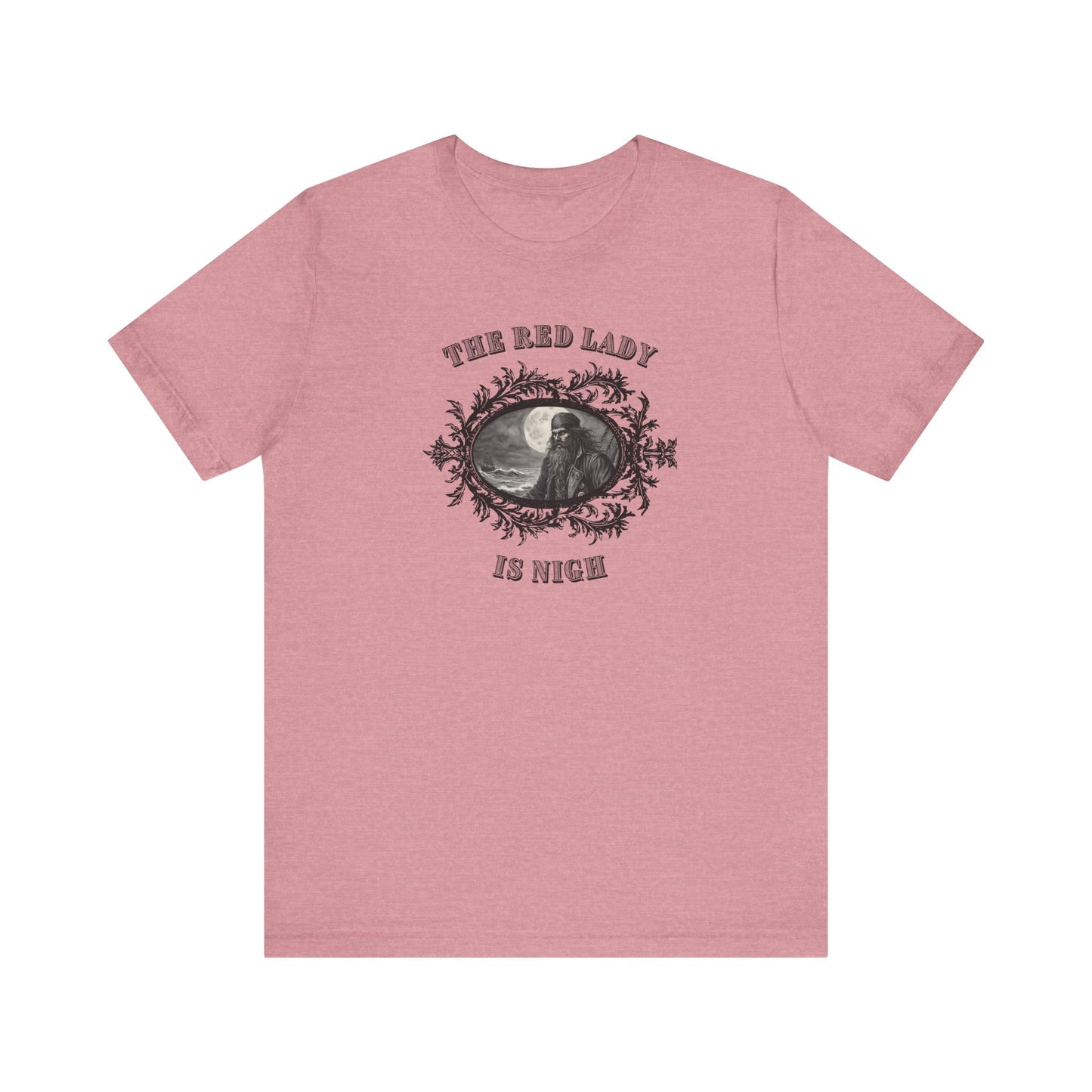 The Red Lady is Nigh Tee