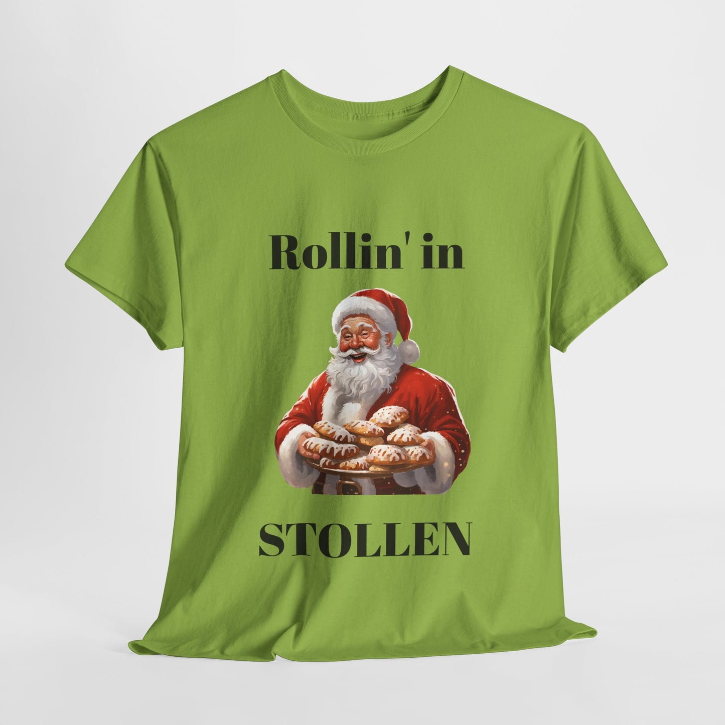 Rollin' in Stollen Unisex Tee