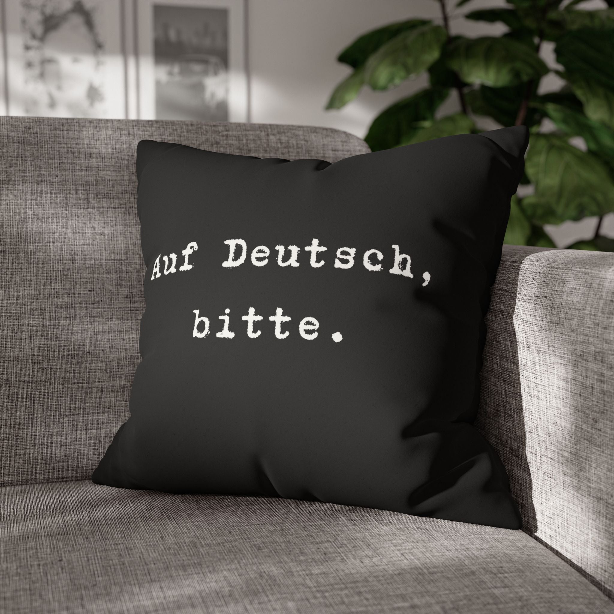Auf Deutsch, bitte. Faux Suede Square Pillowcase — German Language Quote Decorative Pillow Cover