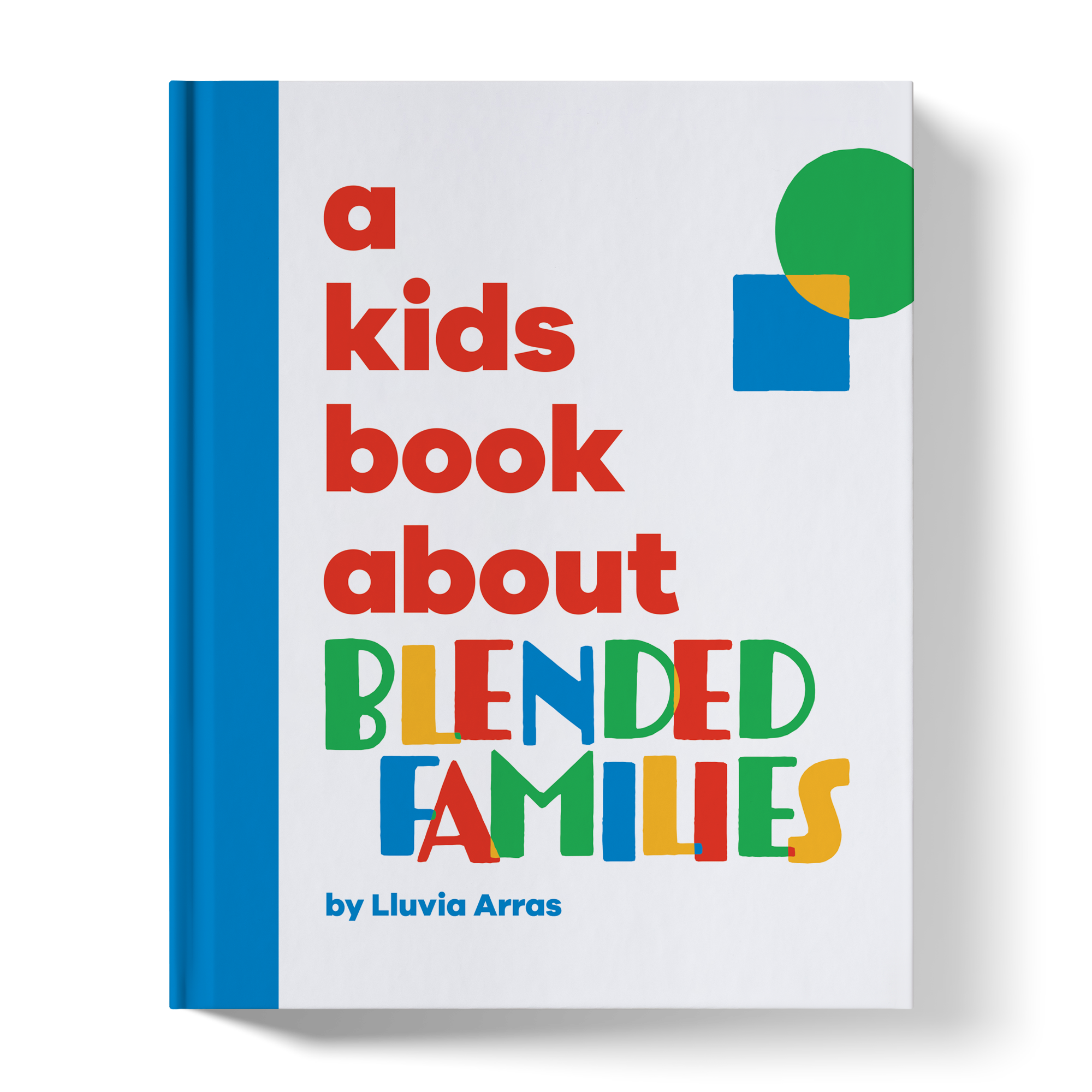 A Kids Book About Blended Families by A Kids Co.