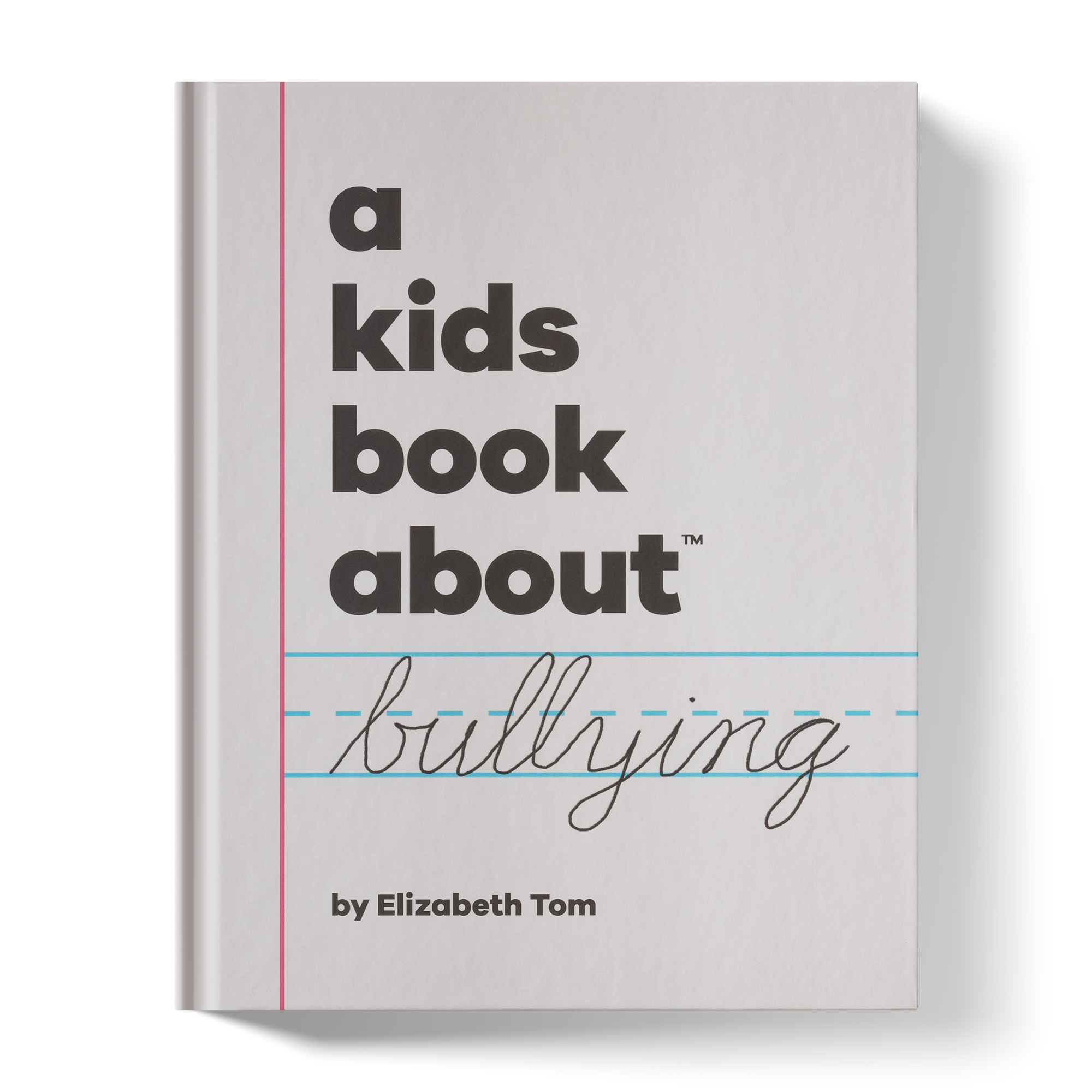 A Kids Book About Bullying by A Kids Co.