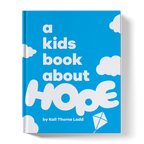 A Kids Book About Hope by A Kids Co.