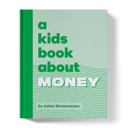 A Kids Book About Money by A Kids Co.