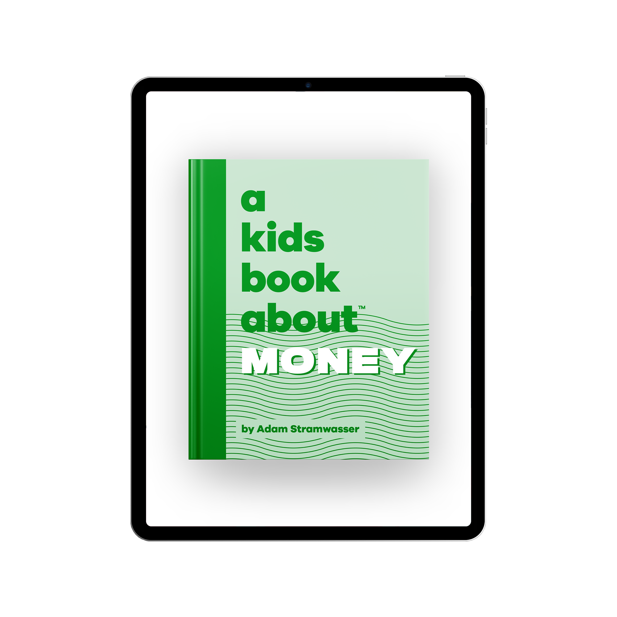 A Kids Book About Money by A Kids Co.