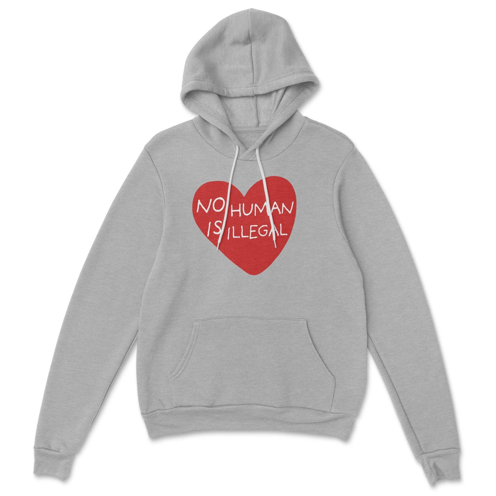 No Human Is Illegal Pullover Fleece by Kind Cotton
