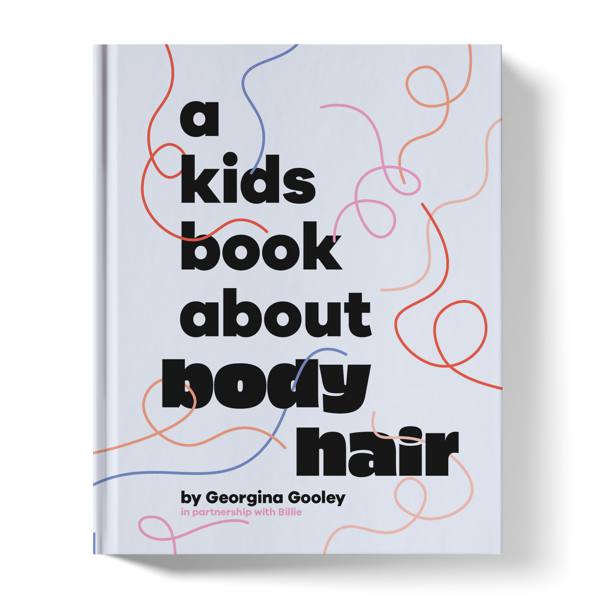 A Kids Book About Body Hair by A Kids Co.