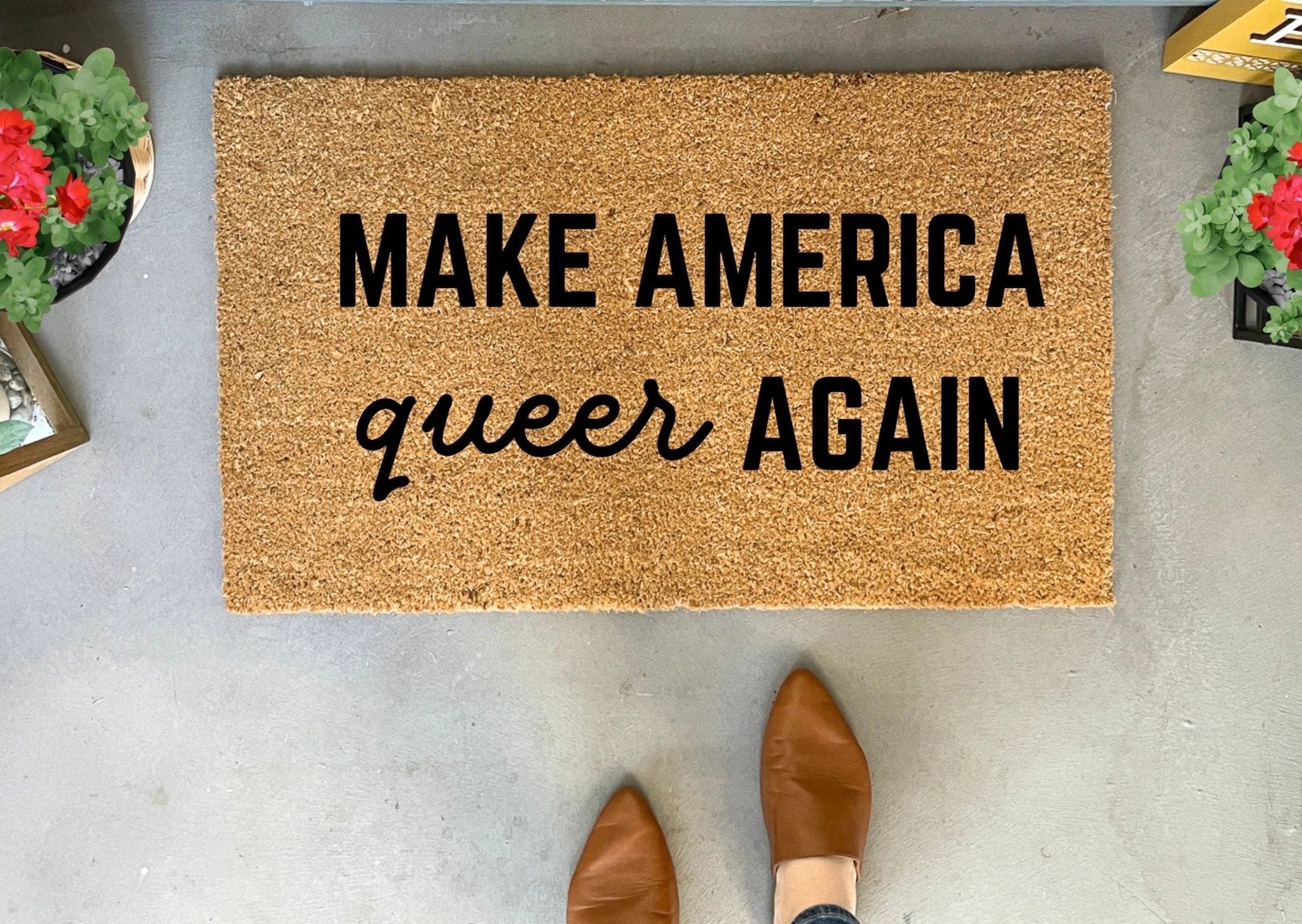 Make America Queer Again Funny Pride Doormat by Nickel Designs Custom Doormats