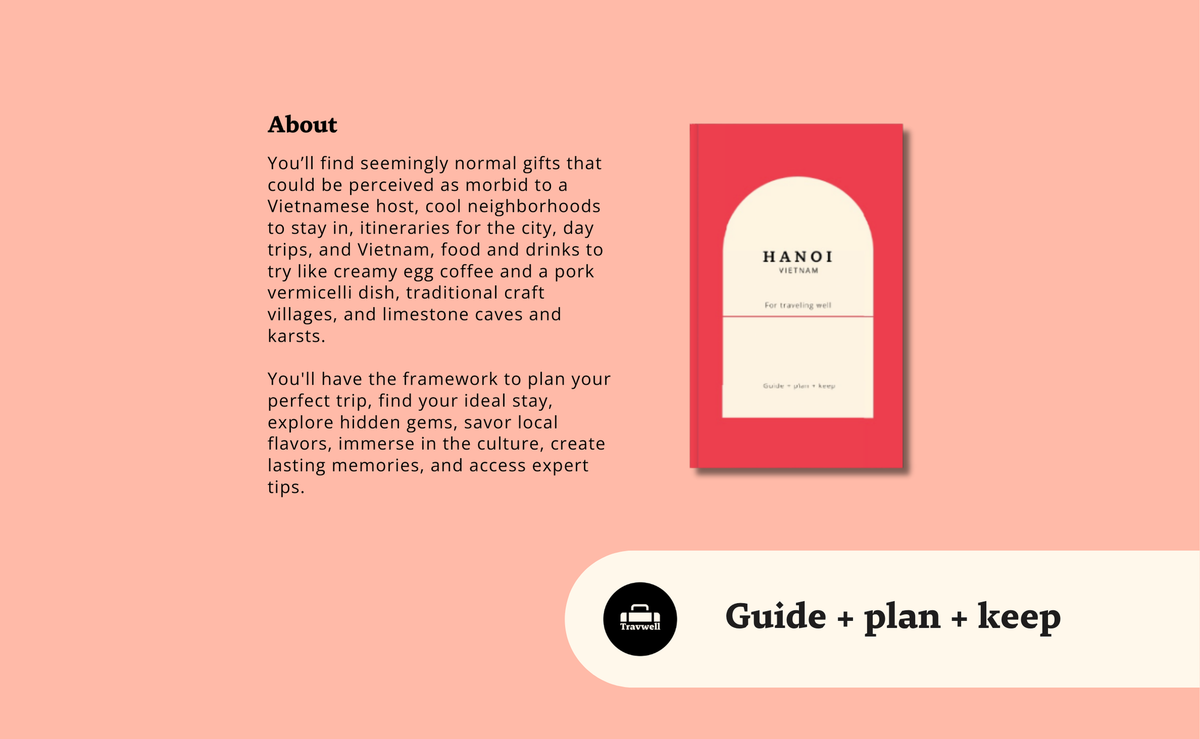 Hanoi Guide Book: Plan Your Vietnam Trip with Local Calm