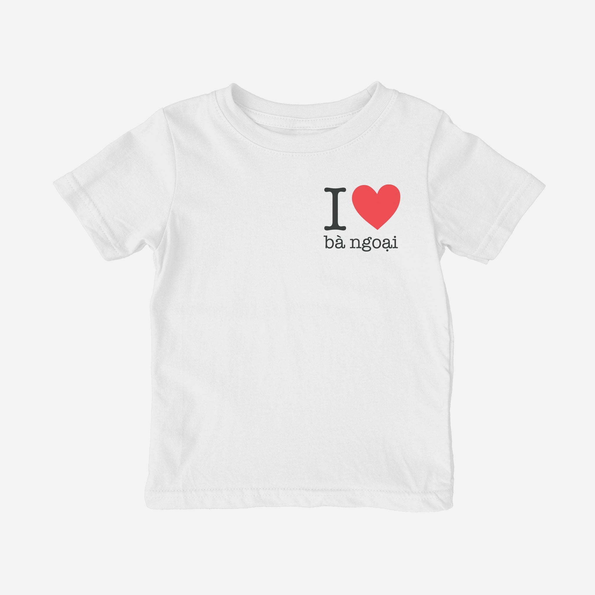 I Love Grandma / bà ngoại Vietnamese Toddler Shirt (Maternal)