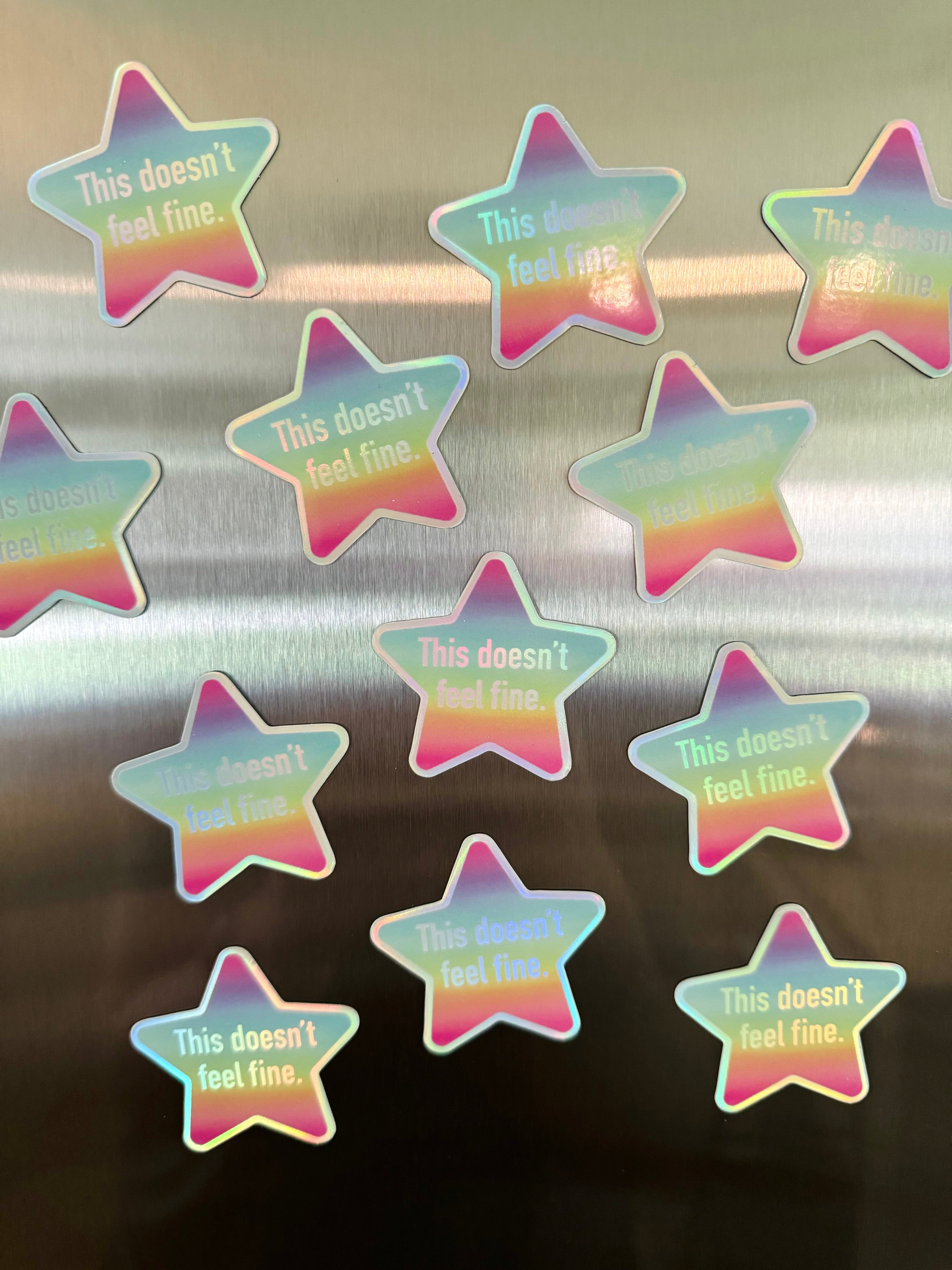 Bespattered Facade Holographic Rainbow This Doesn't Feel Fine Refrigerator Magnet