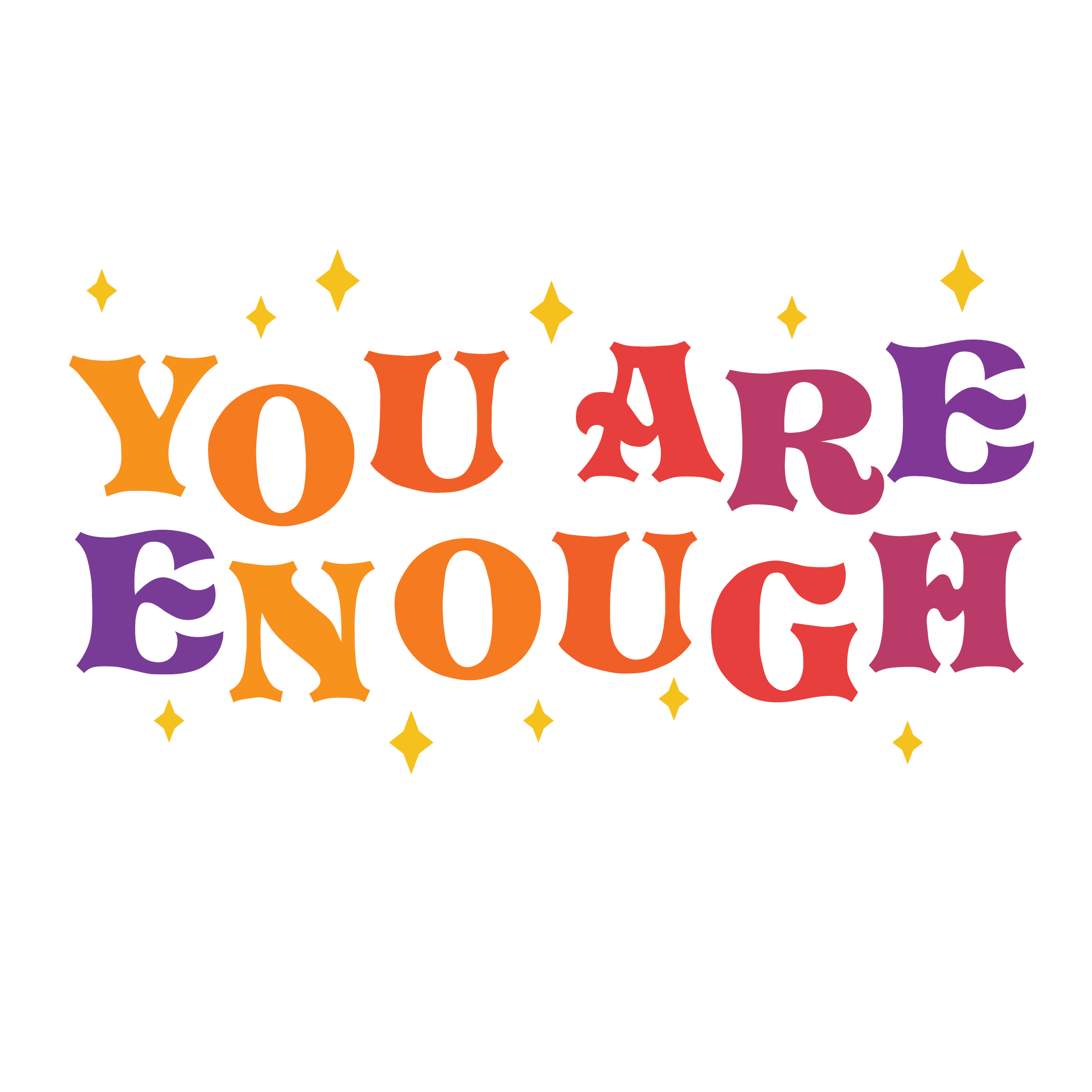 "You Are Enough" Sticker