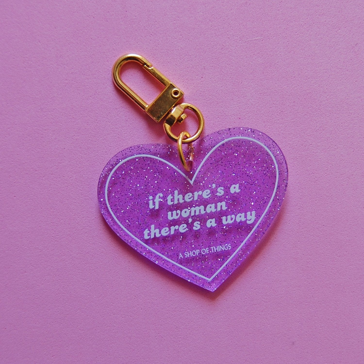 If There's A Woman There's A Way Heart Shaped Keychain