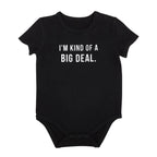 I'm Kind Of A Big Deal Cotton Snapshirt | Unisex Baby Short Sleeve One-Piece Body Suit | Size 6-12 months by The Bullish Store