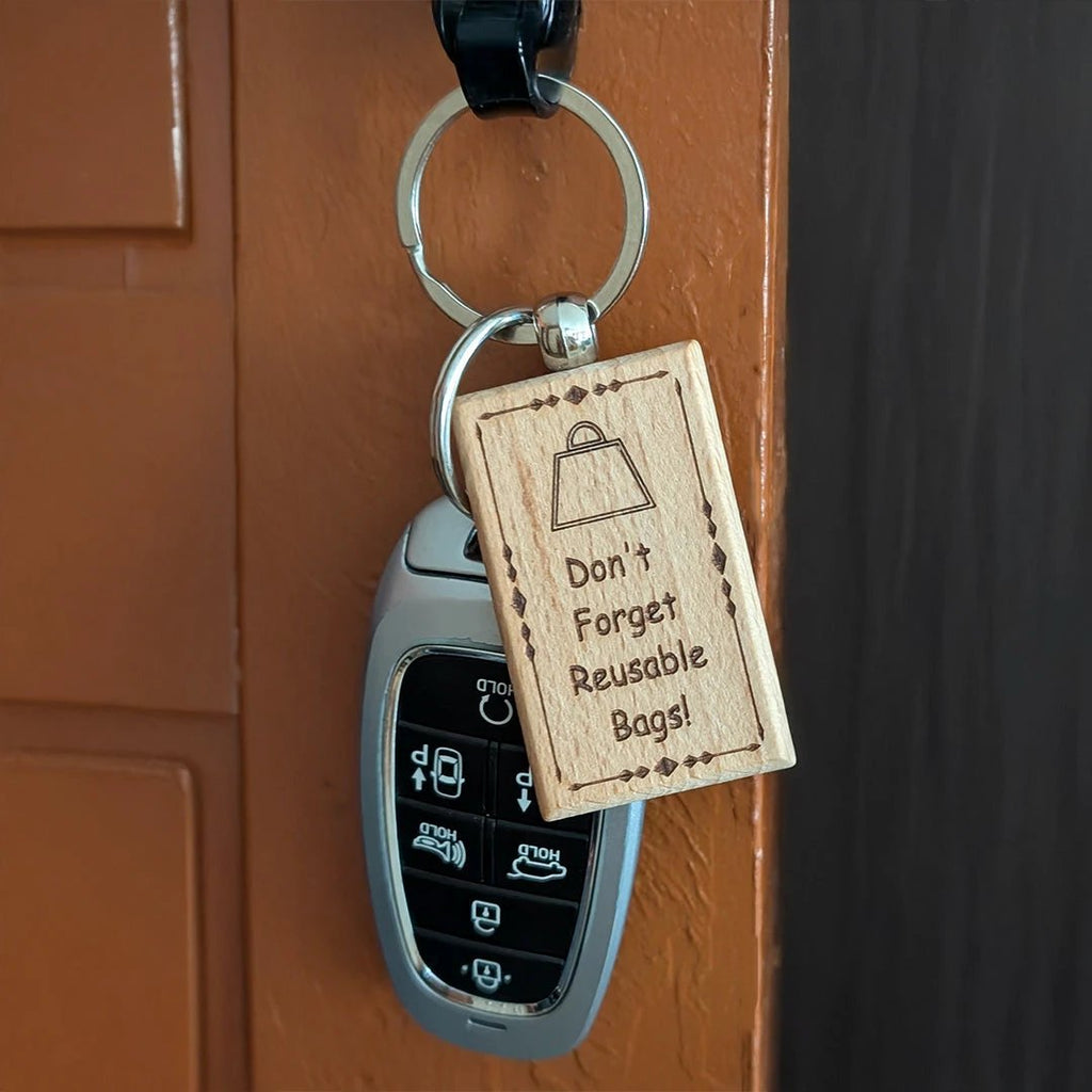 "Don't Forget Reusable Bags" Wooden Keychain by Zero Waste Outlet