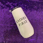 Ladies First Champagne Tumbler with Fliptop Lid | Stainless Steel Insulated Flute by The Bullish Store