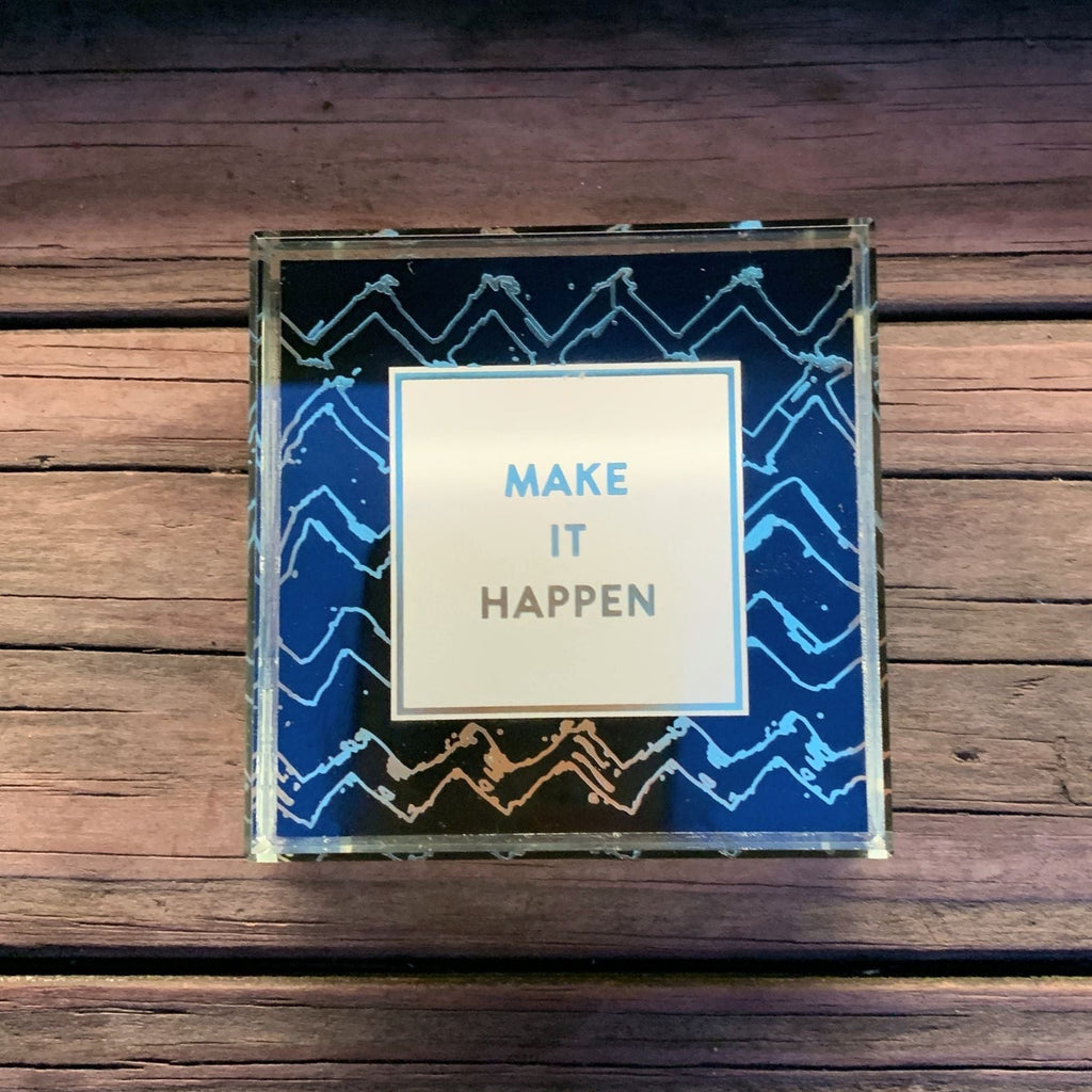 Make It Happen 3"x3" Paperweight in Black