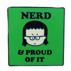 "Nerd & Proud Of It" Square Enamel Pin in Green | Lapel Pin Badges by The Bullish Store