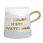 Of Course I'm Still Watching Netflix Themed Funny Tapered Mug | 11 oz | White and Blue Watercolor by The Bullish Store