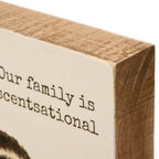Our Family Is Scentsational Skunk Motif Punny Wooden Block Sign | 4" x 4" by The Bullish Store
