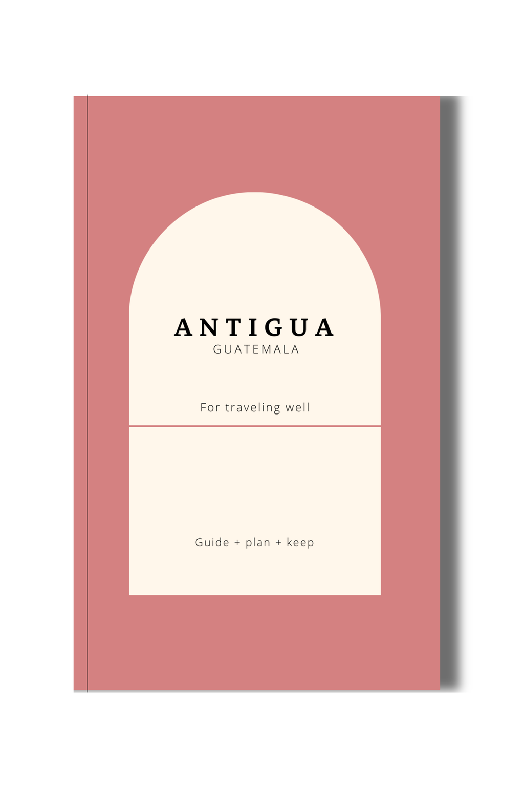 Antigua Guatemala Guide Books for Volcano Hikes & Cultural Tips