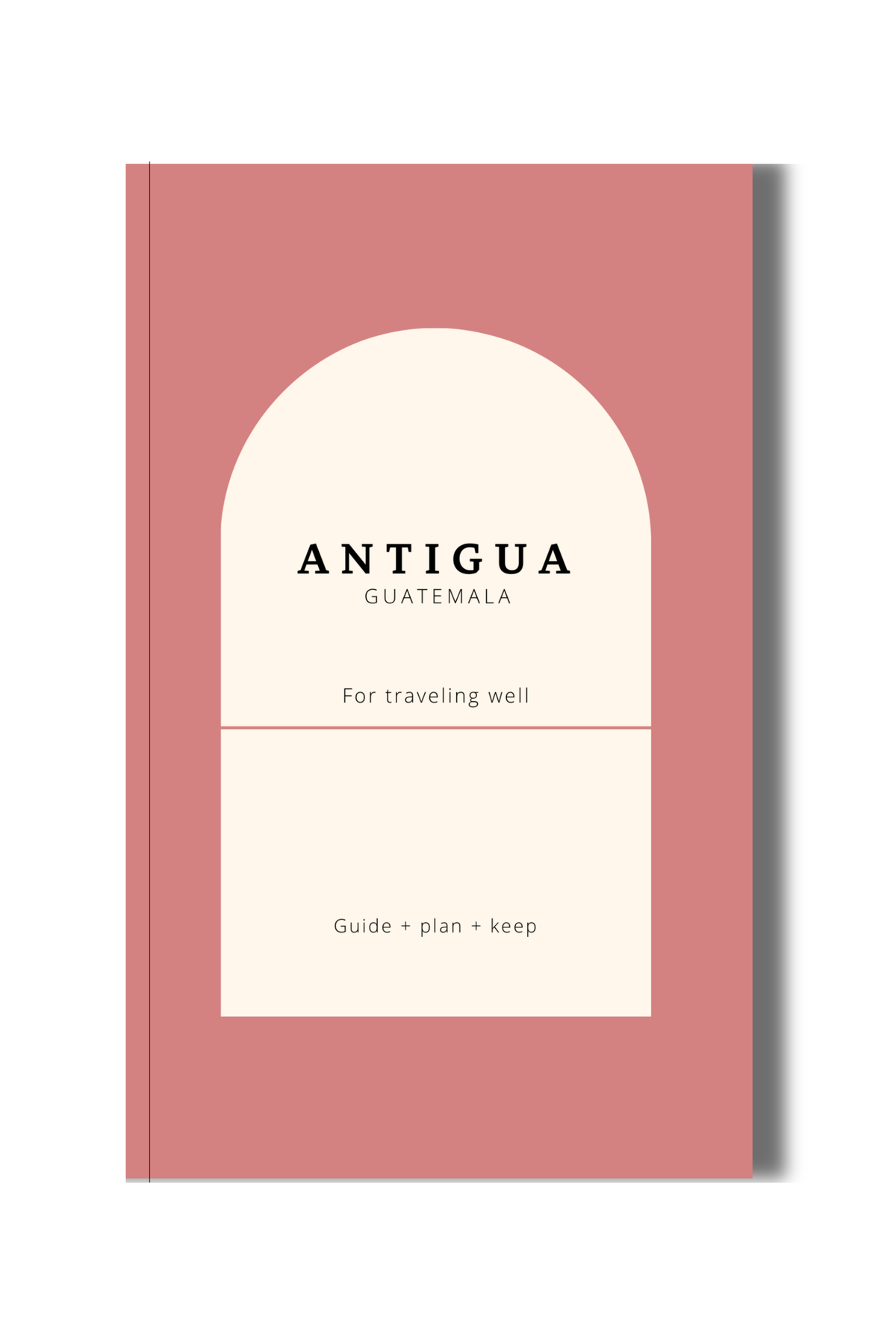 Antigua Guatemala Guide Books for Volcano Hikes & Cultural Tips