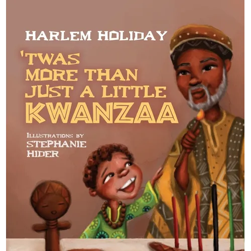 'Twas More Than Just a Little Kwanzaa - Hardcover