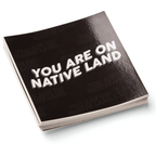 'YOU ARE ON NATIVE LAND' STICKER by Urban Native Era