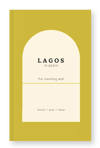 Lagos Travel Essential: A Planner for Your Next Nigeria Trip