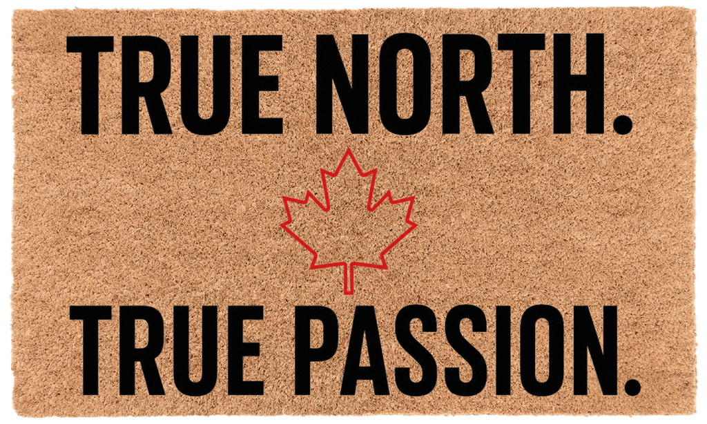True North. True Passion
