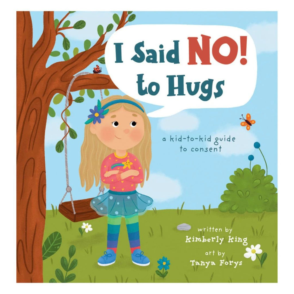 I Said No To Hugs Book by Kind Cotton