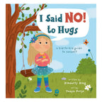 I Said No To Hugs Book by Kind Cotton