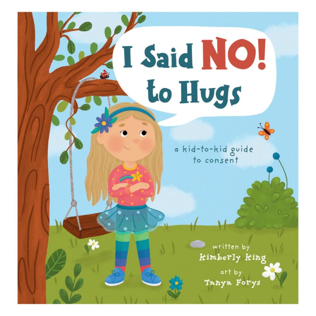 I Said No To Hugs Book by Kind Cotton