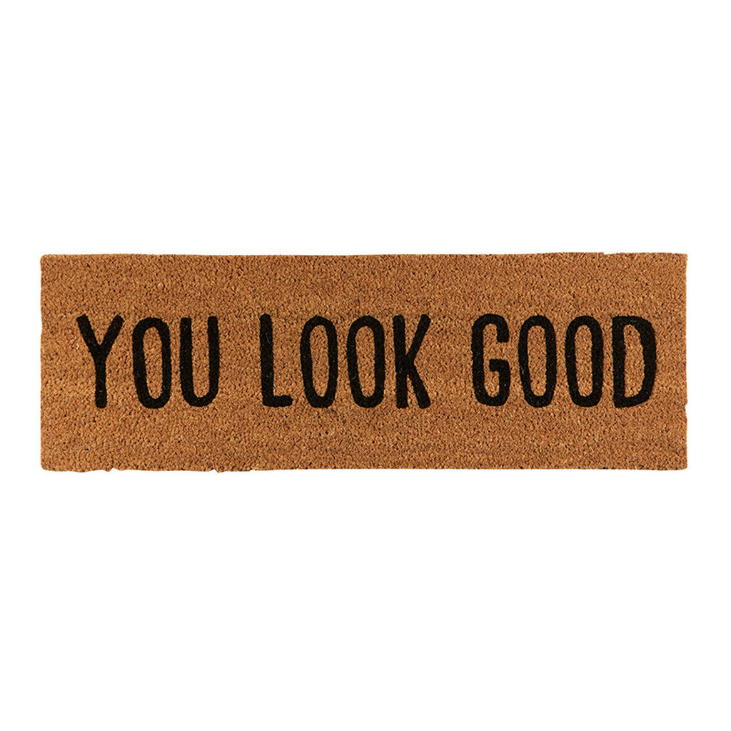 You Look Good Coir Door Mat | Welcome Outdoor Indoor Rug | 30" x 10"